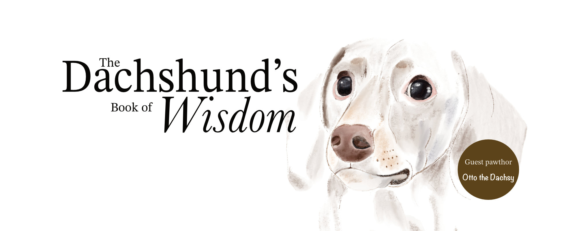 Book cover of 'The Dachshund's Book of Wisdom' with a dachshund on a white background